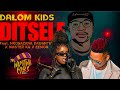 SOLD DITSELE Dalom Kids Feat Master Kg X Nkosazana Daughter Eemoh 