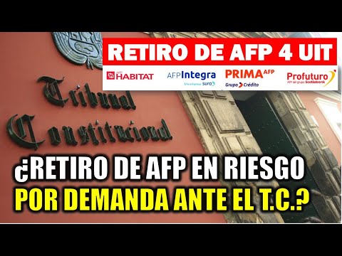 ¿Retiro de AFP 4 UIT en riesgo por demanda de inconstitucionalidad ante el Tribunal Constitucional?