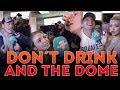 Don´t drink and THE DOME | mit Pietro Lombardi, den Lochis & Leon Machère