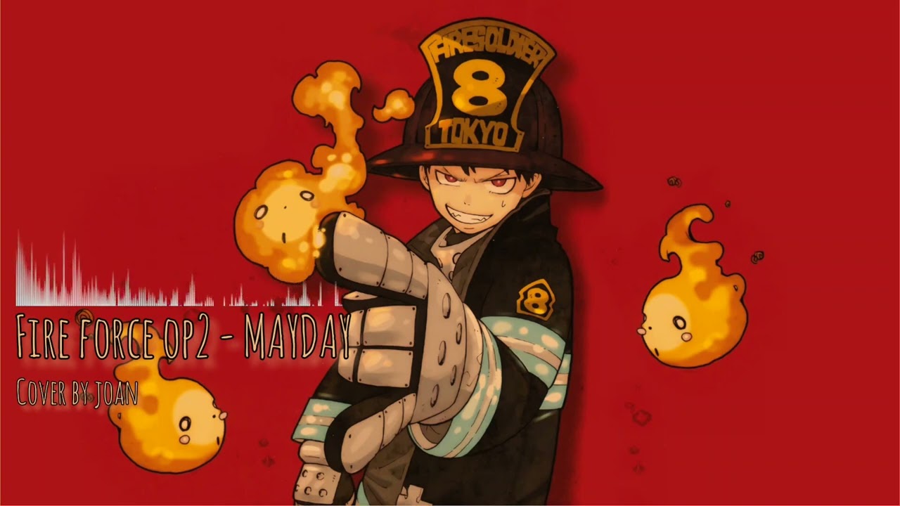 Fire Force OP 2 - MAYDAY by Coldrain ft. Ryo (Cover)