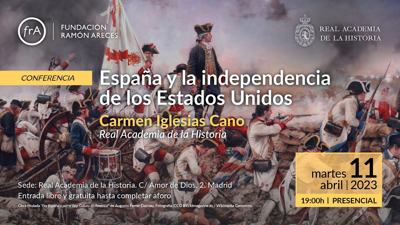 España y la independencia de los Estados Unidos. Carmen Iglesias - YouTube