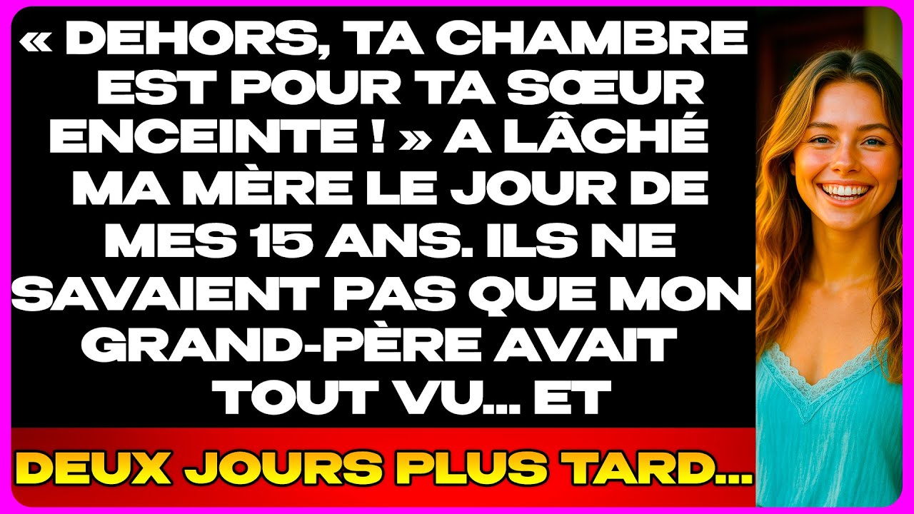 Pour Mes 15 Ans, Mes Parents M’Ont Chassée… Deux Jours Plus Tard, Mon Grand-Père Les A Humiliés