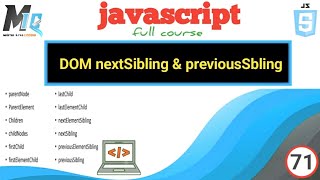 DOM nextSibling , previousSibling & nextElementSibling, previousElementSibling