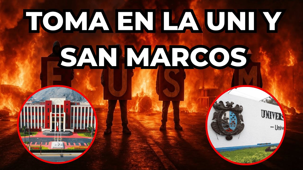 ¿QUE ESTA PASANDO EN LA UNI Y LA SAN MARCOS? | por estas razones las universidades fueron tomadas