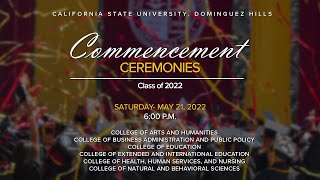 CSUDH 2022 Graduate Commencement, Saturday, May 21, 2022 @ 6PM