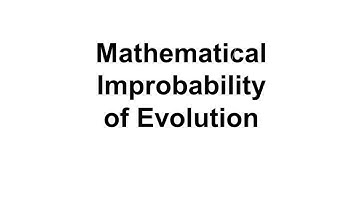 The Mathematical Improbability of Life Occurring by Chance