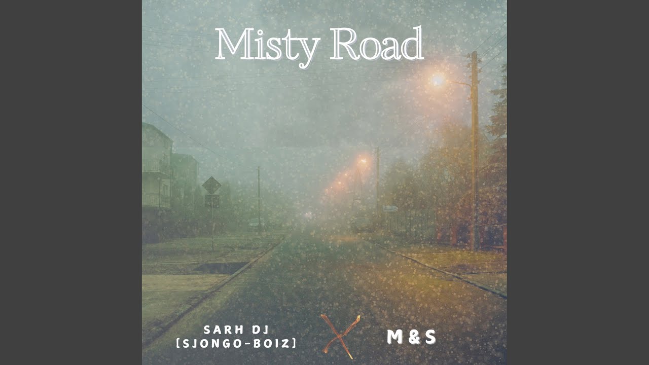 Misty Road