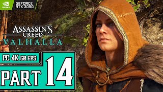 Assassin’s Creed Valhalla Walkthrough PART 14 (PC 4K 60ᶠᵖˢ) Full Game Gameplay No Commentary