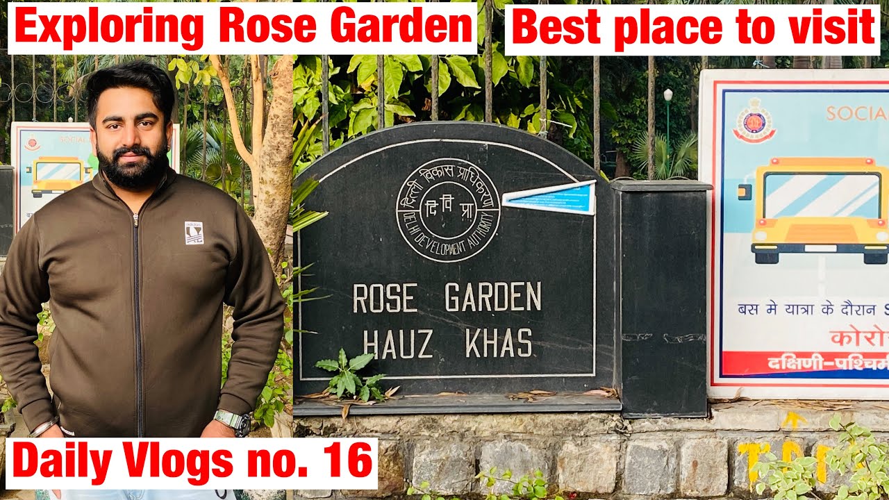 Rose Garden Hauz Khas Exploring Vlog Best park to visit in Delhi