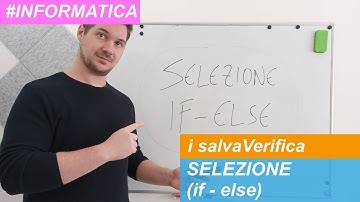Selezione (if - else) - Informatica - salvaVerifica di Corner4