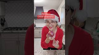 No mess glitter ornaments #diy #christmas #christmastree #shorts #shortsvideo