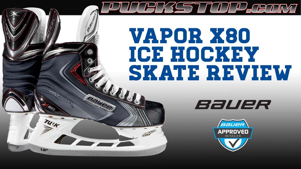 Bauer Vapor X80 Ice Hockey Skate review YouTube