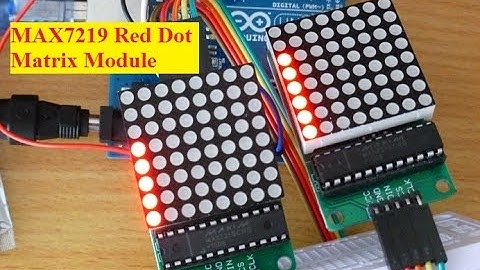How to use MAX7219 Matrix Module with Arduino Uno?