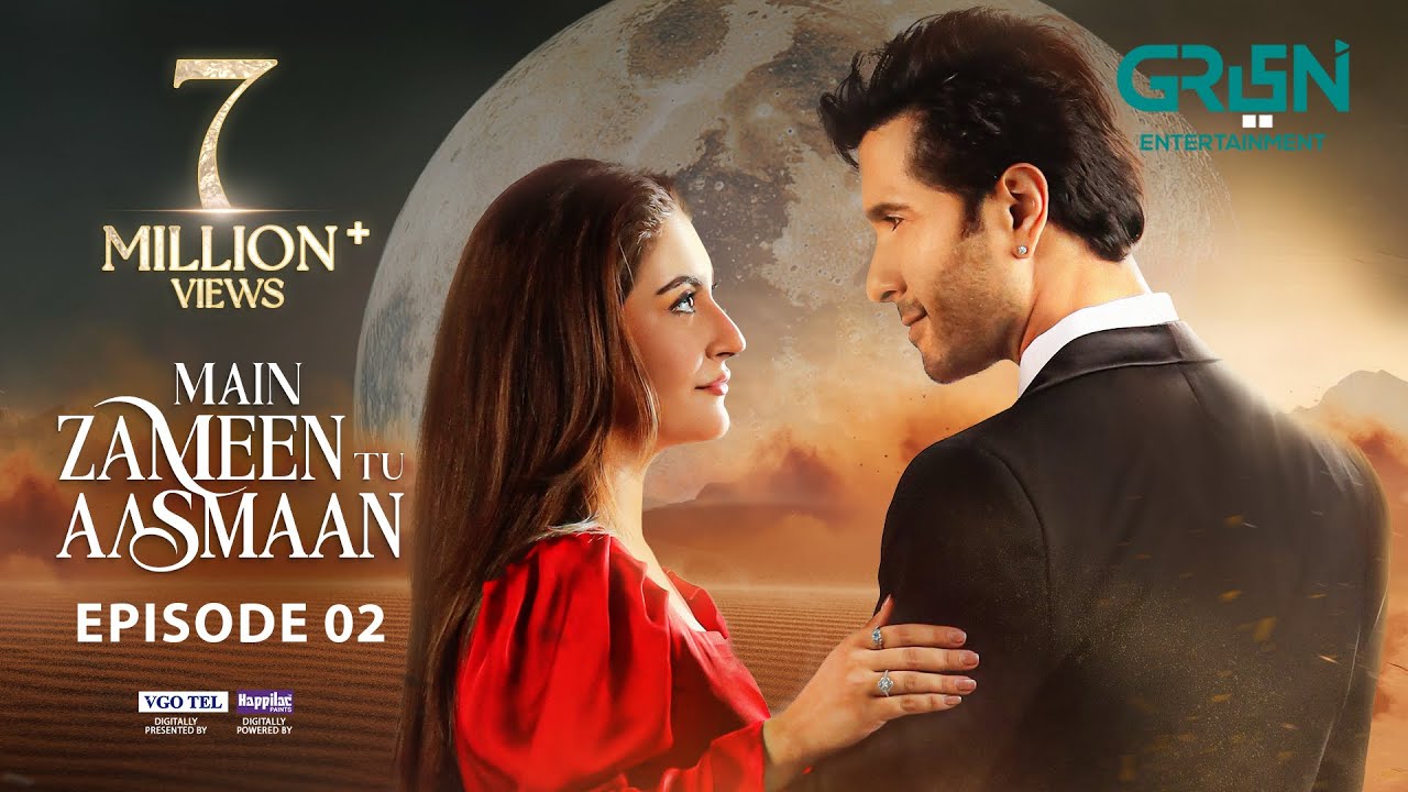 Main Zameen Tu Aasmaan Ep 02 - 28 Aug 25 | Feroze Khan - Hiba Bukhari
