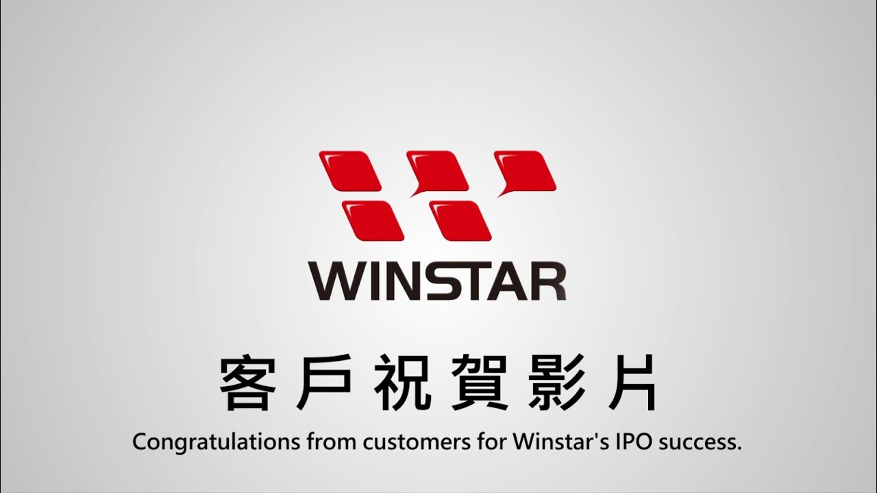 Congratulations from customers for Winstar's IPO success - YouTube