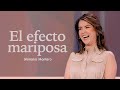 El efecto mariposa - Gloriana Montero | Prédicas Cristianas 2024
