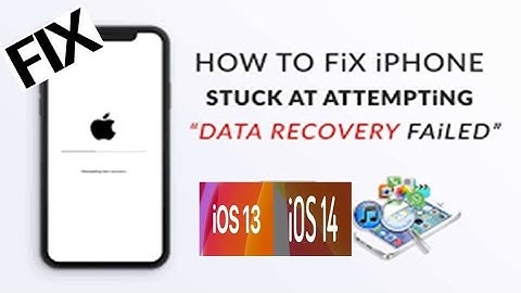 how to fix iPhone stuck on attempting data recovery screen in iOS 14 iOS 13.6.1