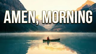 AMEN MORNING Daily Devotional Music #worship #worshipmusic #dailydevotion #churchworship screenshot 5