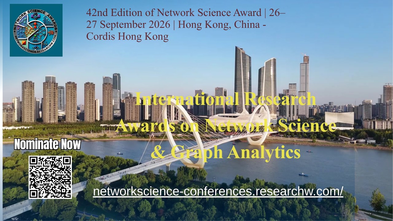 42nd Edition of Network Science Award | 26–27 September 2026 | Hong Kong, China - Cordis Hong Kong