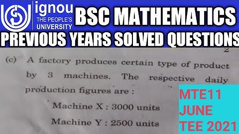 Bsc Mathematics | IGNOU | MTE11 | previous year Solved questions | June 2021 | Baye