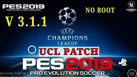 PES 2019 Mobile patch UCL version 3.1.1 | Champions league patch | by jeansty