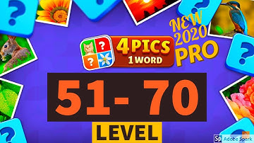4 Pics 1 Word Pro level 51 -70 New Game 2020 walkthrough gameplay Android iOS