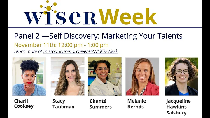 WISER Week Panel 2: Self Discovery --Marketing you...