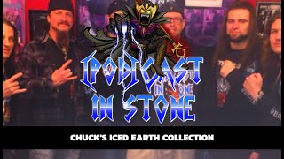 [Pod]Cast In Stone: Chuck&#39;s Iced Earth collection