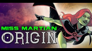 Miss Martian Origin | DC Comics