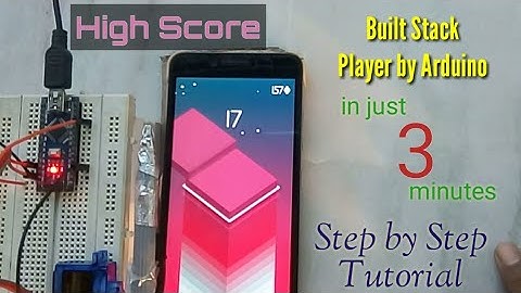 Arduino Nano Playing Stack | High Score | Never Ending