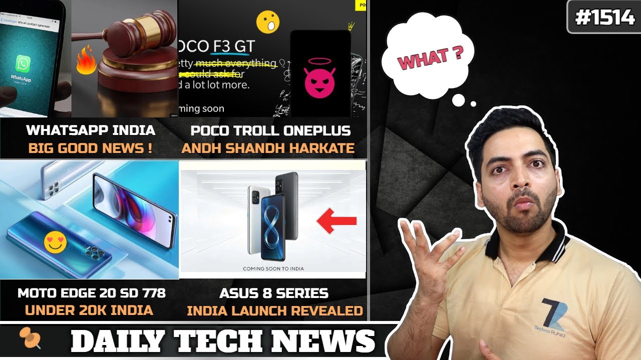 Moto Edge 20 SD 778 Under 20k,Asus 8Z Launch Date,Oneplus Trolled,WhatsApp India Big Good News #1514