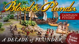 Blood & Plunder Game Creator AMA - 10 Years of Plunder and New Kickstarter: 2nd Wave!