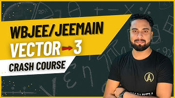 VECTOR | Lecture 3 | Wbjee/jee mains 2024 crash course🔥| Class 12th Maths ✅
