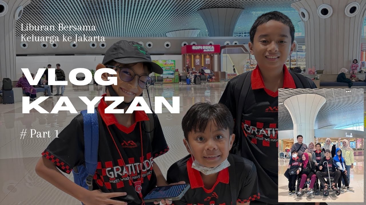 Liburan Bareng Keluarga Ke Jakarta 🤭