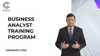 Business Analyst Training Program By Checkmate It Tec