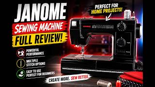 Janome LE 314 Review 2026 | Easy &amp; Reliable Sewing Machine for Home Use!