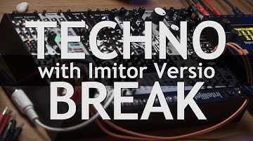 Techno Break with Imitor Versio / Stereo Delay Eurorack Module You Really Need