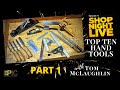 Top ten hand tools part 1 with tom mclaughlin