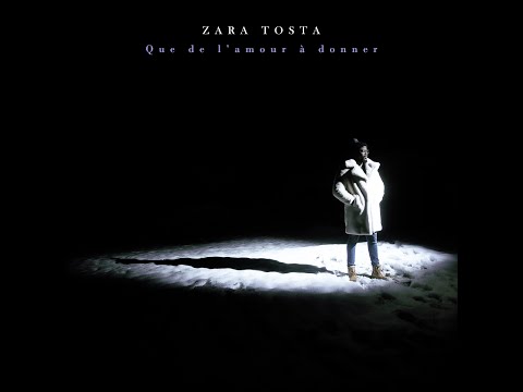 Zara Tosta - Que de l'amour à donner (Clip officiel)