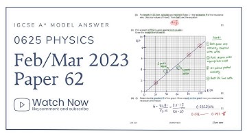 IGCSE Physics Paper 62 - Feb/Mar 2023 - 0625/62/F/M//23 SOLVED