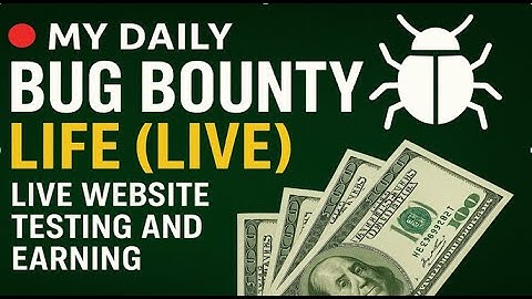 💰My Daily Bug Bounty Life (LIVE) | Live Website Testing and Earning | Ethical Hacking Stream | Day 2