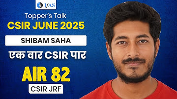 CSIR NET Mathematics Topper Interview 2025 with Shibam | JRF AIR 82