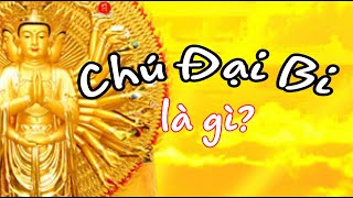 Chú Đại Bi là gì?