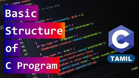 Basic structure of c program | C Programming in Tamil | Manojkumar C