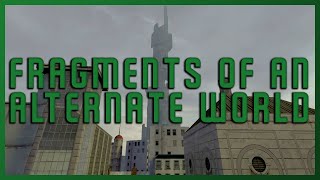 Half Life 2 Beta: City 17 - Fragments of an Alternate World