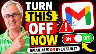 Gmail AI is ON by Default – Turn It OFF Now (5 Minutes)