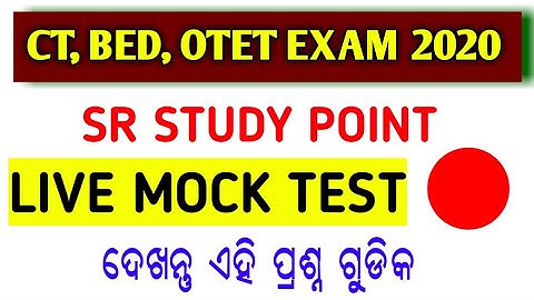 CT BED OTET 2020 || MEGA MOCK TEST || By Sr Study Point !! 24 May @ 1PM