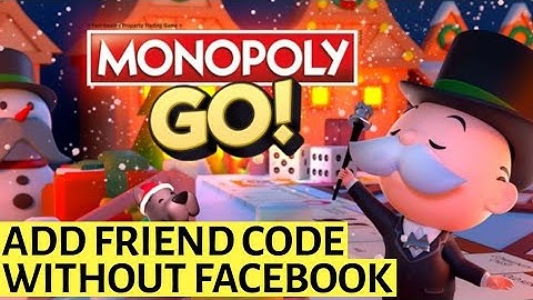 How to Add a Friend on Monopoly go without Facebook 2025?