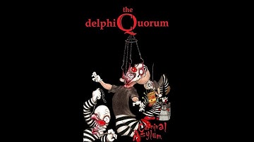 Delphic Quorum - Carnival Asylum (Demo Version)