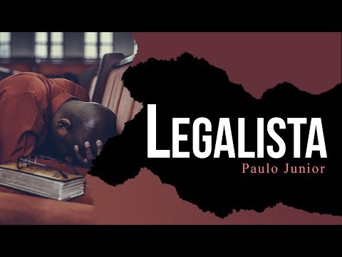 Vídeo: Quem é um cristão legalista?
